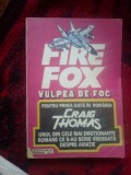 A2d Fire Fox ~ Vulpea De Foc - Craig Thomas (Firefox)