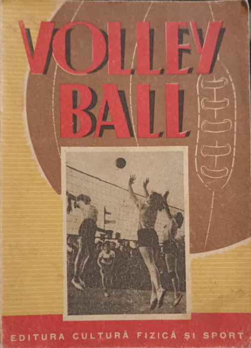 VOLLEY BALL, MANUAL PENTRU COLECTIVELE SPORTIVE-A.A. POTASNIC