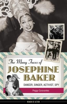 The Many Faces of Josephine Baker: Dancer, Singer, Activist, Spy foto