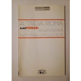 Aldo Ferrari - A treia Romă. Renașterea naționalismului rus