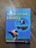 Cum sa evitam esecurile - Renee Marti / R3F, Alta editura