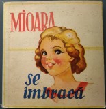 MIOARA SE IMBRACA (INTREPRINDEREA POLIGRAFICA TIMISOARA, cca. 1948-1950)