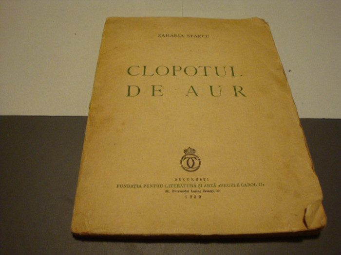 Zaharia Stancu - Clopotul de aur - poezii - 1939 - prima editie