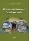 Monitorizarea si controlul factorilor de mediu - Gabriela-Cristina Simion