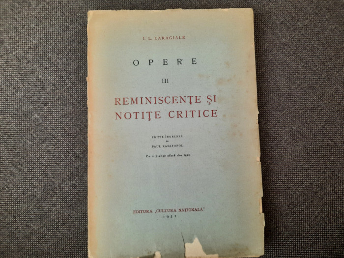 Caragiale Opere III Reminiscente si notite critice 1931 Zarifopol