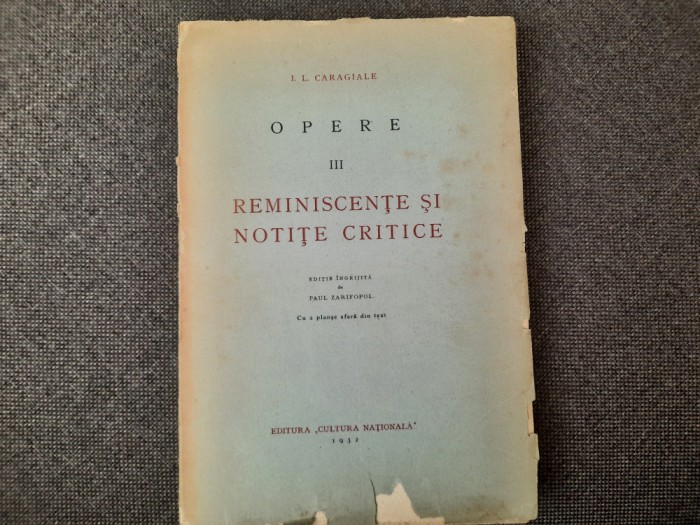 Caragiale Opere III Reminiscente si notite critice 1931 Zarifopol