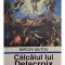 Mircea Muthu - Calcaiul lui Delacroix (Editia: 1996)