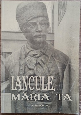 Iancule, Maria Ta// Alba Iulia, 2002 foto