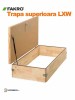 Trapa superioara Fakro LXW