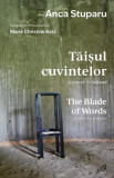 Taisul cuvintelor. O colectie de haikuuri | The Blade of Words. A Collection of Haikus, Curtea Veche