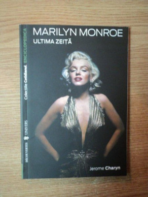 MARILYN MONROE . ULTIMA ZEITA de JEROME CHARYN , 2007 foto