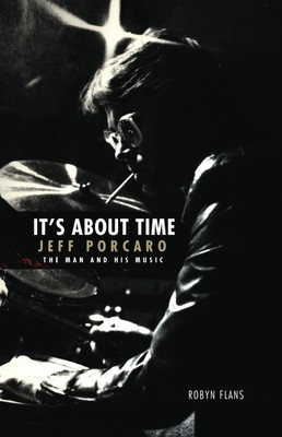 It&#039;s about Time - Jeff Porcaro: The Man and His Music