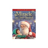 Miracle on 34th Street: A Storybook Edition of the Christmas Classic