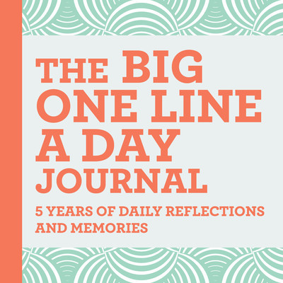 The Big One Line a Day Journal: 5 Years of Daily Reflections and Memories--With Plenty of Room to Write foto