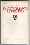 Dacoromano-Saxonica - Adolf Armbruster Ed. St. si Enciclopedica, 1980, cartonata