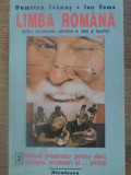 LIMBA ROMANA PENTRU BACALAUREAT ADMITERE IN LICEE SI FACULTATI-DUMITRU IVANUS, ION TOMA