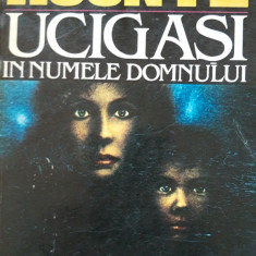 Ucigași în numele Domnului - Dean R. Koontz