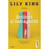 Scriitori si indragostiti/Lily King