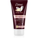 Dove Body Love crema de maini pentru tenul matur 75 m