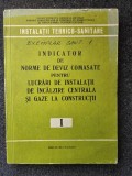 INDICATOR DE NORME DE DEVIZ COMASATE pentru LUCRARI DE INSTALATII DE INCALZIRE CENTRALA SI GAZE LA CONSTRUCTII