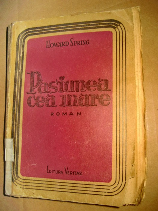 9252-H.S. Pasiunea cea mare vol. 1- 1946 roman.