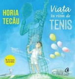 Viata in ritm de tenis (Audiobook)/Horia Tecau