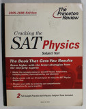 CRACKING THE SAT PHYSICS , SUBJECT TEST by STEVEN A. LEDUC , 2005 -2006