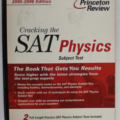 CRACKING THE SAT PHYSICS , SUBJECT TEST by STEVEN A. LEDUC , 2005 -2006