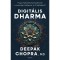 Digit&aacute;lis Dharma - Hogyan fejlesztheted spiritualit&aacute;sodat a mesters&eacute;ges intelligencia, az AI seg&iacute;ts&eacute;g&eacute;vel? - Deepak Chopra