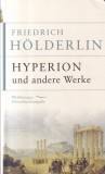 Friedrich Holderlin - Hyperion und andere Werke