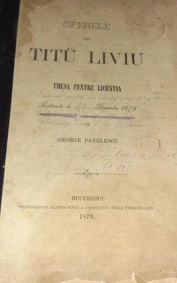 OPERELE LUI TITUS LIVIUS GEORGE PAVELESCU 1879 !!!! foto