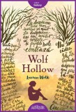 Cumpara ieftin Wolf Hollow - Lauren Wolk