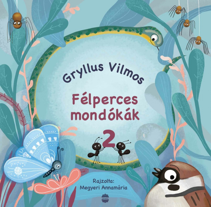 F&eacute;lperces mond&oacute;k&aacute;k 2. - Gryllus Vilmos