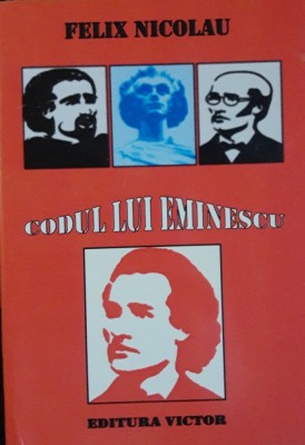 Codul lui Eminescu - Felix Nicolau foto