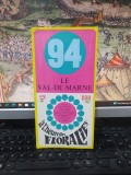 Le Val-de-Marne a l&#039;heure des Floralies, ghid și hartă, 1994, 193