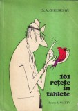 Carte Dr. Al. Gheorghiu - 101 retete in tablete, 1980, 269 pagini, 13 x 20 cm, romana, brosata