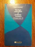 Ideologia Nationalista si Problema Evreiasca - Leon Volovici, Humanitas, 1995. Carte de Istorie