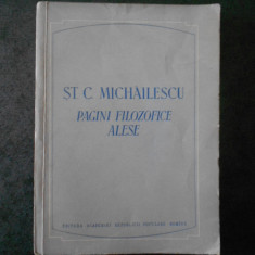 ST. C. MICHAILESCU - PAGINI FILOZOFICE ALESE