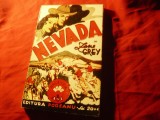 Zane Grey - Nevada - Ed. Podeanu ,-Colectia celor 4 Asi -interbelica , 176 pag