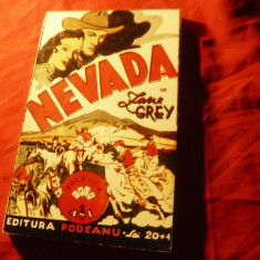 Zane Grey - Nevada - Ed. Podeanu ,-Colectia celor 4 Asi -interbelica , 176 pag