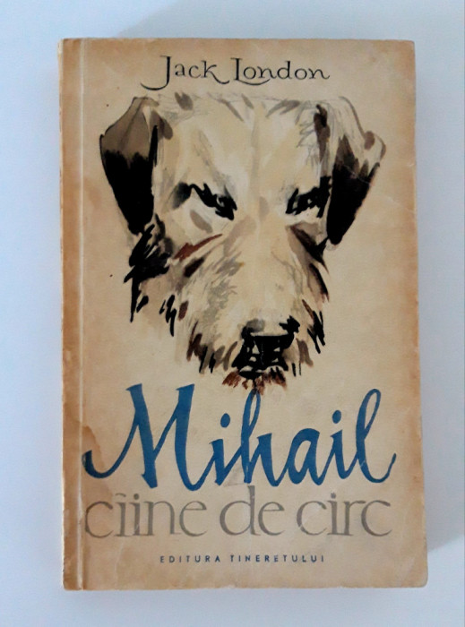 Jack London Mihail caine de circ