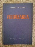Fluidizarea - L. Esayan, M. Esayan ,553326, Tehnica