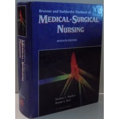 MEDICAL , SURGICAL , NURSING de SUZANNE C. SMELTZER SI BRENDA C. BARE , 1992
