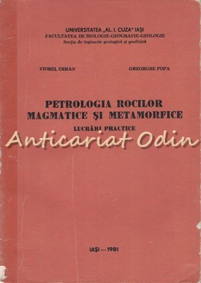 Petrologia Rocilor Magmatice Si Metamorfice. Lucrari Practice - V. Erhan