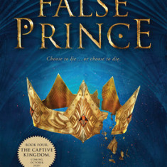 The False Prince: Book 1 of the Ascendance Trilogy
