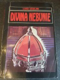 Divina nebunie, de Luigi Ugolini, 1993, 282 pag, stare buna