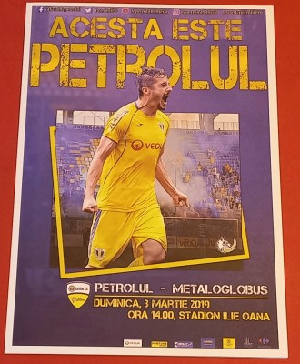 Program meci fotbal PETROLUL Ploiesti - METALOGLOBUS BUCURESTI (03.03.2019) foto