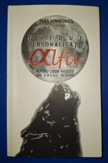 Pera Novacovici - Ghidul personalita?ii alfa foto