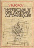L Hyperstabilite des Systemes Automatiques