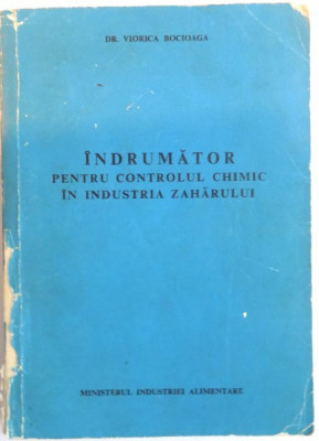 Viorica Bocioaga - Indrumator pentru controlul chimic in industria zaharului foto